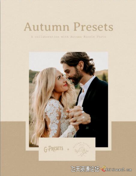 摄影师 (@autumnnicole) 古典婚礼胶片LR预设G-Presets Autumn Nicole Presets LR预设 第1张