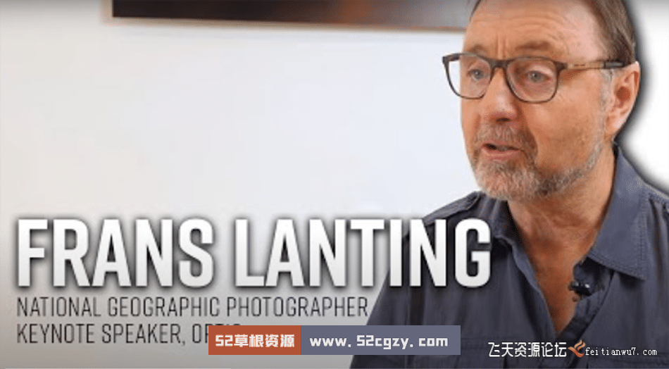 【中英字幕】地理摄影师 Frans Lanting 为期两天风光艺术灵感教程 摄影 第1张