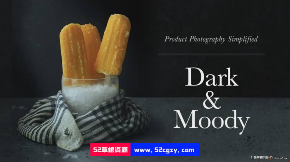 【中英字幕】黑暗和喜怒无常的冰棒美食产品摄影造型布光教程 摄影 第1张