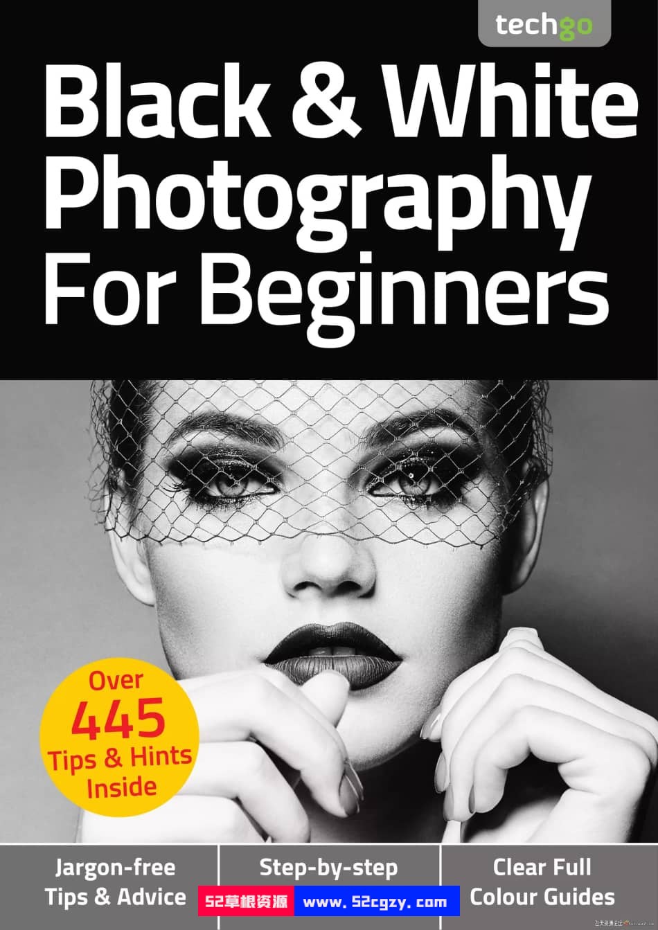 黑白摄影入门-2021全年1-4期合集Black & White Photography For Beginners 摄影 第2张