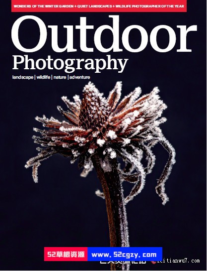 户外风光摄影（Outdoor Photography）2022年全年杂志1-12期 摄影 第1张